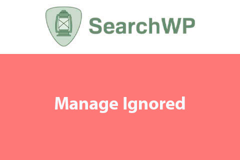 SearchWP Manage Ignored